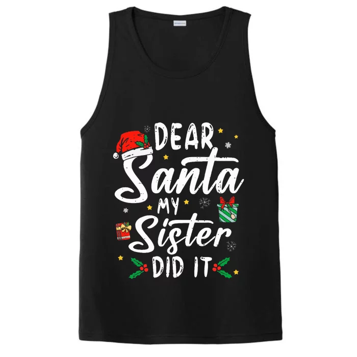 Dear Santa My Sister Did It Funny Christmas Performance Tank