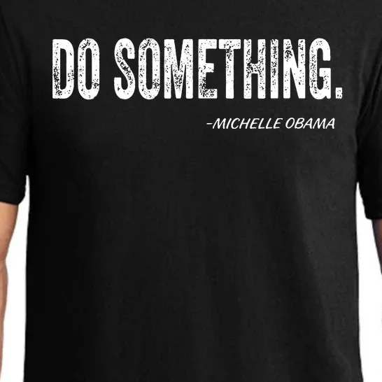 Do Something Michelle Obama Pajama Set