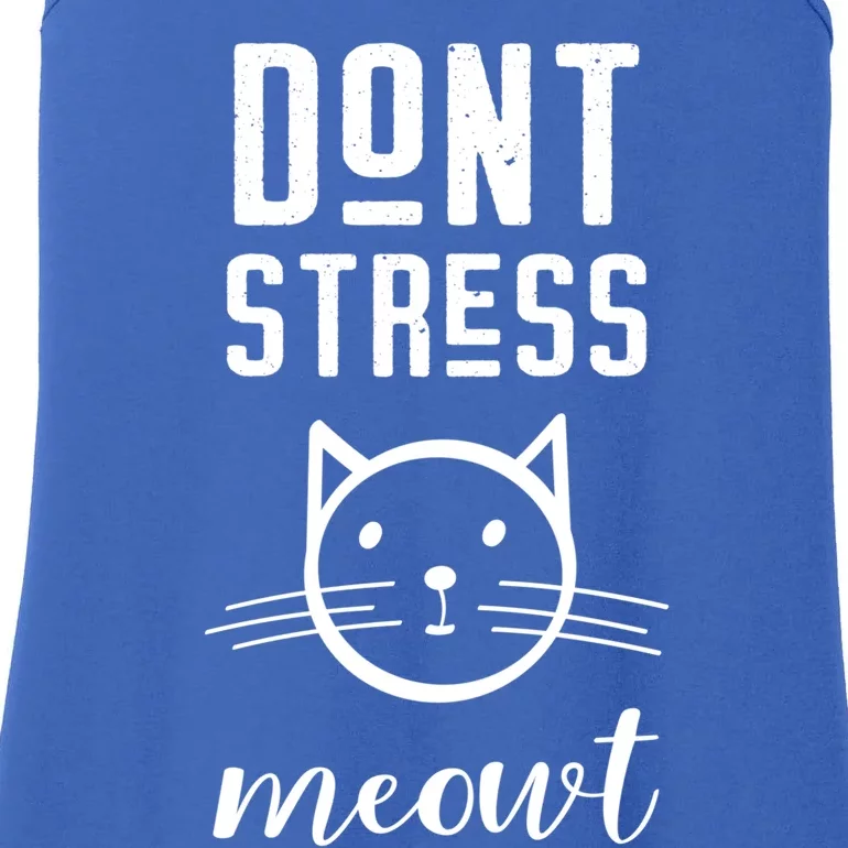 Dont Stress Meowt Meaningful Gift Funny Gift Great Gift Ladies Essential Tank