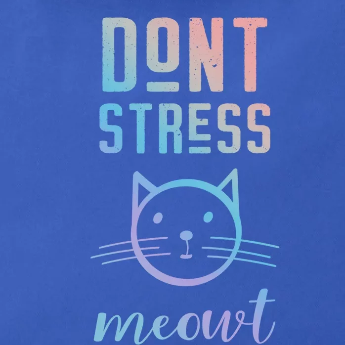 Dont Stress Meowt Cool Gift Funny Theme Gift Zip Tote Bag