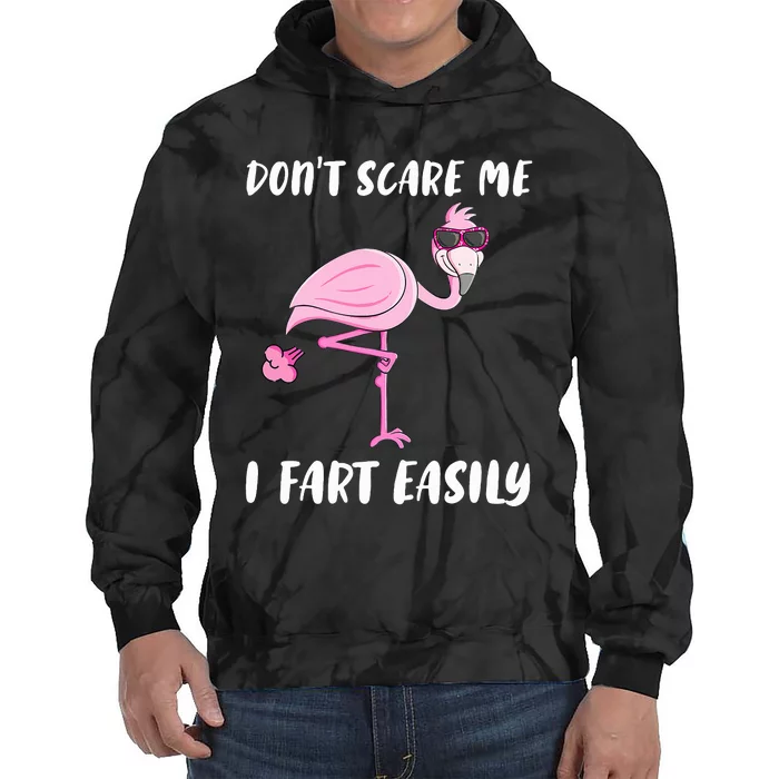 Don't Scare Me I Fart Easily Funny Flamingo Lover Gifts Tie Dye Hoodie