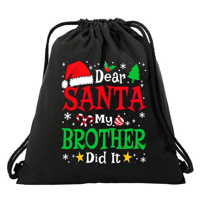 Dear Santa My Brother Did It Funny Christmas Pajama Family Drawstring Bag