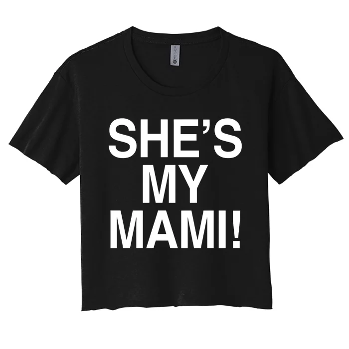 Dominik SheS My Mami Women's Crop Top Tee