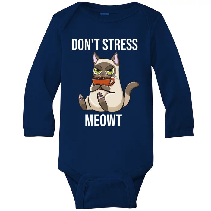 Dont Stress Meowt Funny Sarcastic Coffee Cat Gift Baby Long Sleeve Bodysuit