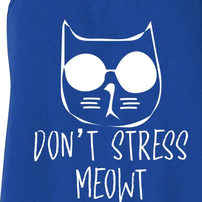 Dont Stress Meowt Humorous Unique Design Cute Gift Women's Racerback Tank