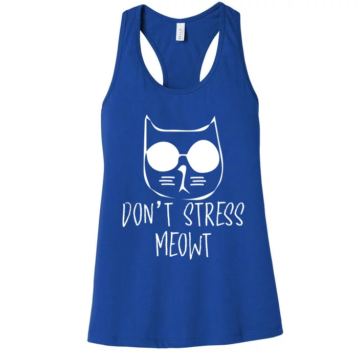 Dont Stress Meowt Humorous Unique Design Cute Gift Women's Racerback Tank