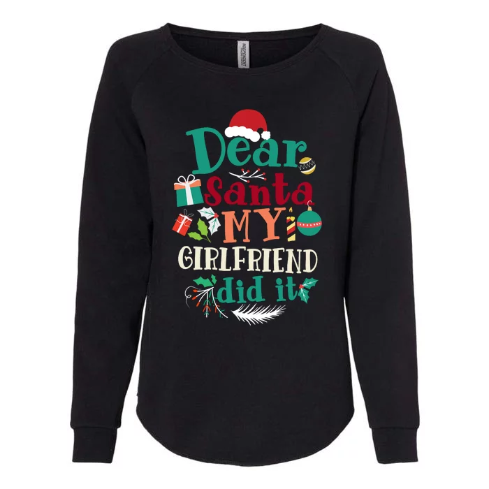 Dear Santa My Girlfriend Did It Funny Christmas Pajama Womens California Wash Sweatshirt