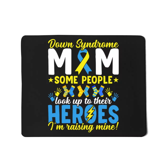 Down Syndrome Mom T21 Trisomy 21 Down Syndrome Awareness Mousepad