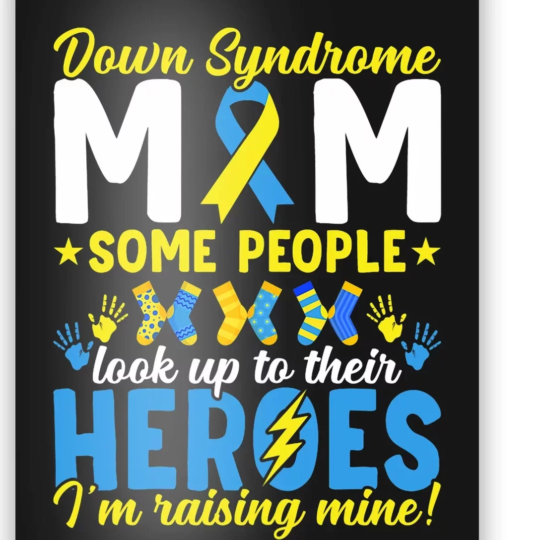 Down Syndrome Mom T21 Trisomy 21 Down Syndrome Awareness Poster