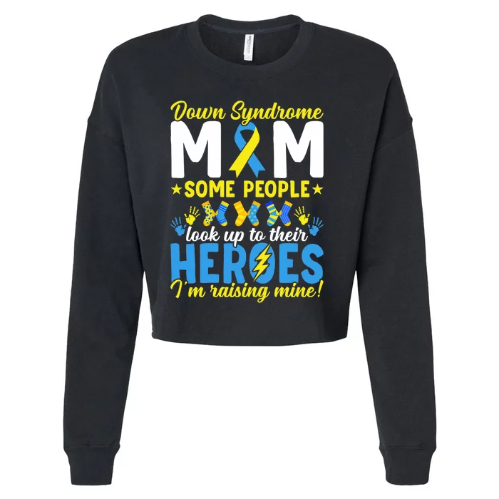 Down Syndrome Mom T21 Trisomy 21 Down Syndrome Awareness Cropped Pullover Crew