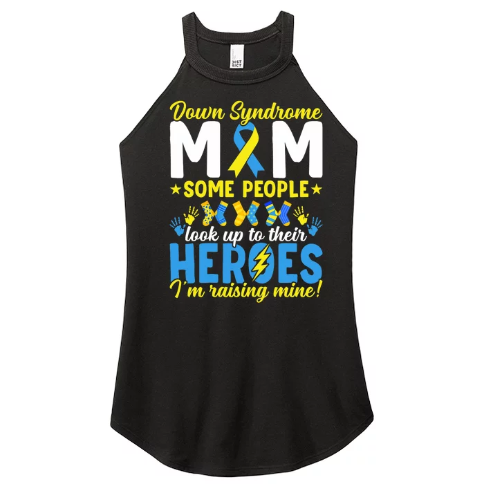 Down Syndrome Mom T21 Trisomy 21 Down Syndrome Awareness Women’s Perfect Tri Rocker Tank