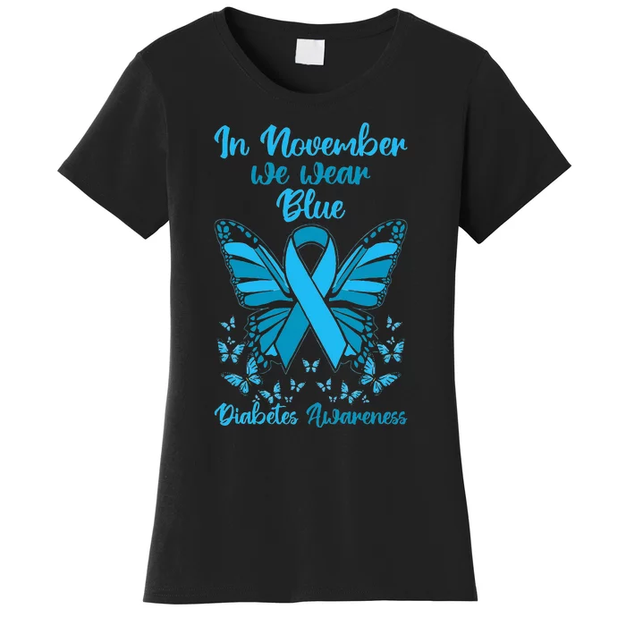 Diabetes Support November Blue Diabetes Awareness Women's T-Shirt