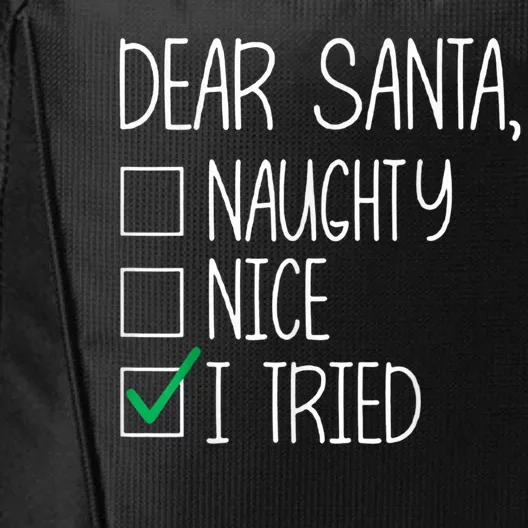 Dear Santa Nice Naughty I Tried Christmas List Xmas Santa City Backpack