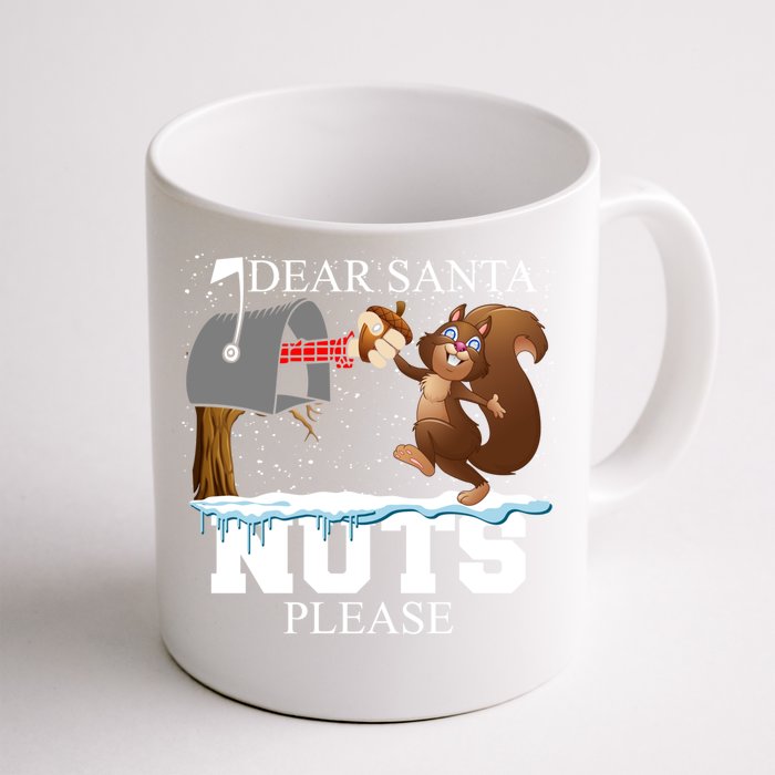 Dear Santa Nuts Please Christmas Squirrel Gift Front & Back Coffee Mug