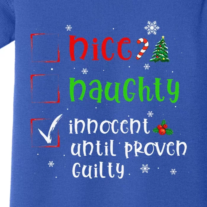 Dear Santa Nice Naughty Proven Guilty Funny Christmas List Baby Bodysuit