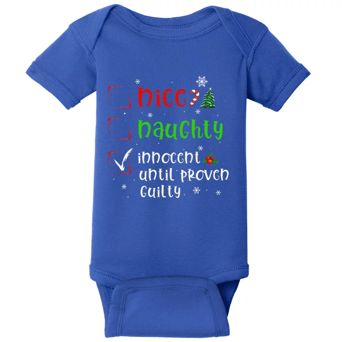 Dear Santa Nice Naughty Proven Guilty Funny Christmas List Baby Bodysuit