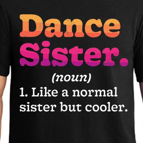 Dance Sister Noun Definition Dancing Dancer Dictionary Pajama Set