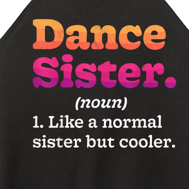 Dance Sister Noun Definition Dancing Girls Dancer Dictionary Women’s Perfect Tri Rocker Tank