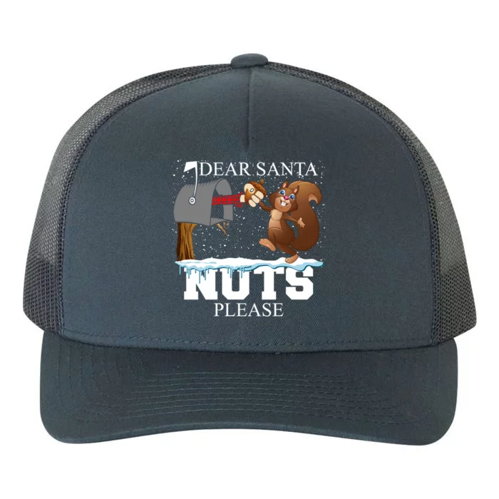 Dear Santa Nuts Please Christmas Squirrel Meaningful Gift Yupoong Adult 5-Panel Trucker Hat