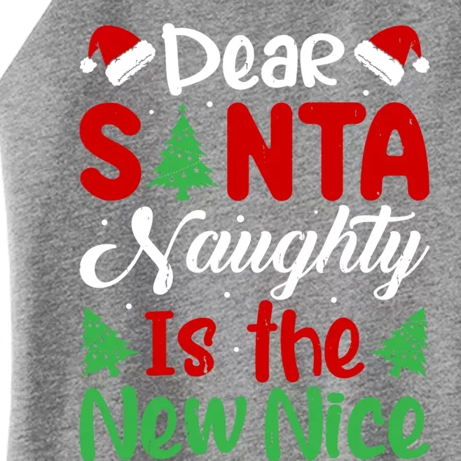 Dear Santa Naughty Is The New Nice Xmas Pajamas Great Gift Women’s Perfect Tri Rocker Tank