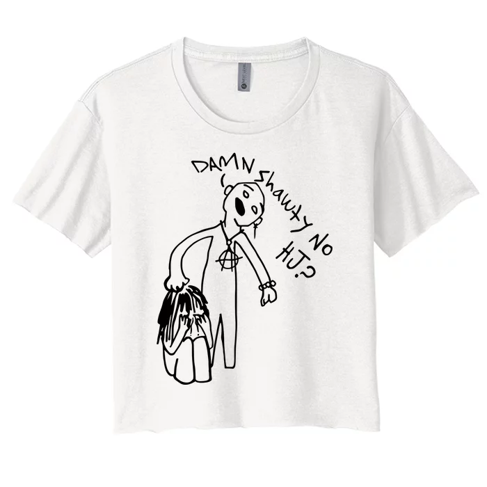 Damn Shawty No Hj Women's Crop Top Tee