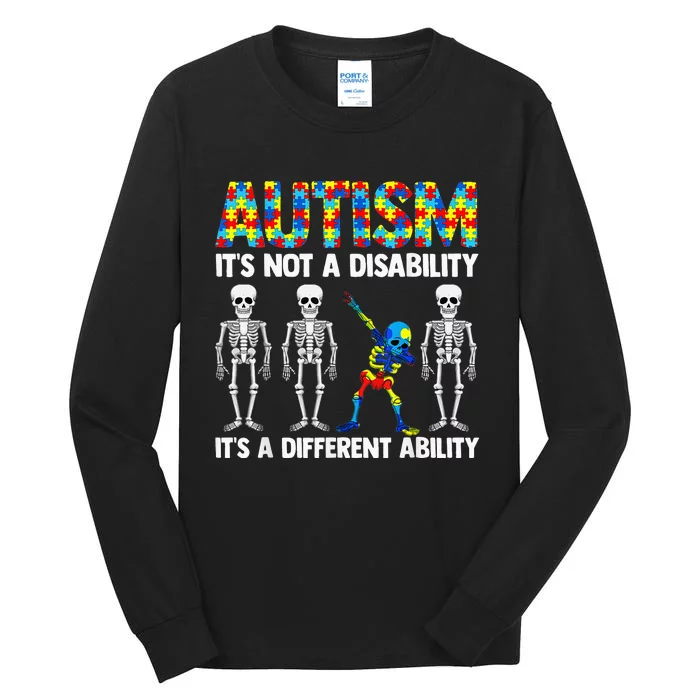 Dabbing Skeleton Not A Disability ASD Awareness Tall Long Sleeve T-Shirt