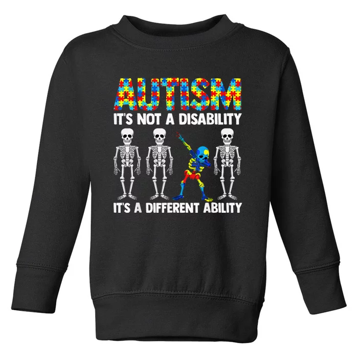 Dabbing Skeleton Not A Disability ASD Awareness Toddler Sweatshirt