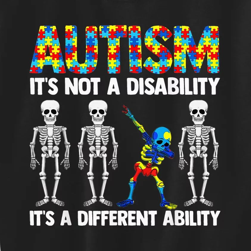 Dabbing Skeleton Not A Disability ASD Awareness Kids Sweatshirt