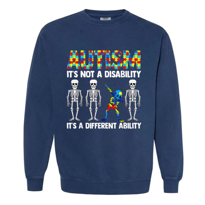 Dabbing Skeleton Not A Disability ASD Awareness Garment-Dyed Sweatshirt