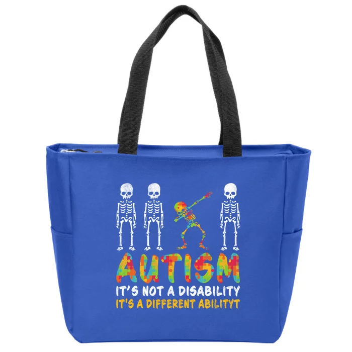 Dabbing Skeleton Not A Disability Autism Awareness Gift Zip Tote Bag