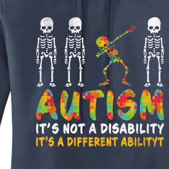 Dabbing Skeleton Not A Disability Autism Awareness Gift Women's Pullover Hoodie