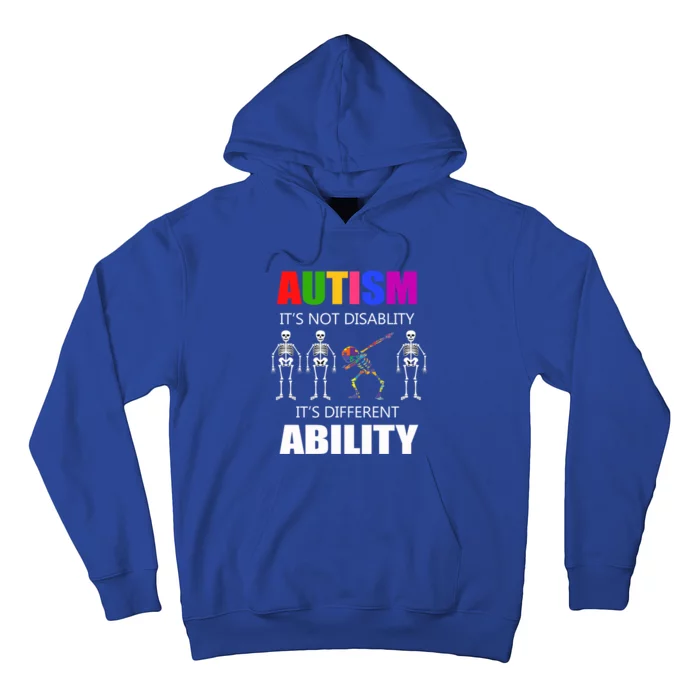 Dabbing Skeleton Not A Disability Autism Awareness Great Gift Hoodie