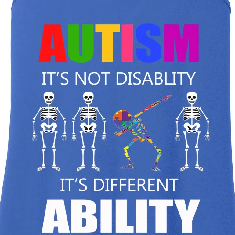 Dabbing Skeleton Not A Disability Autism Awareness Great Gift Ladies Essential Tank