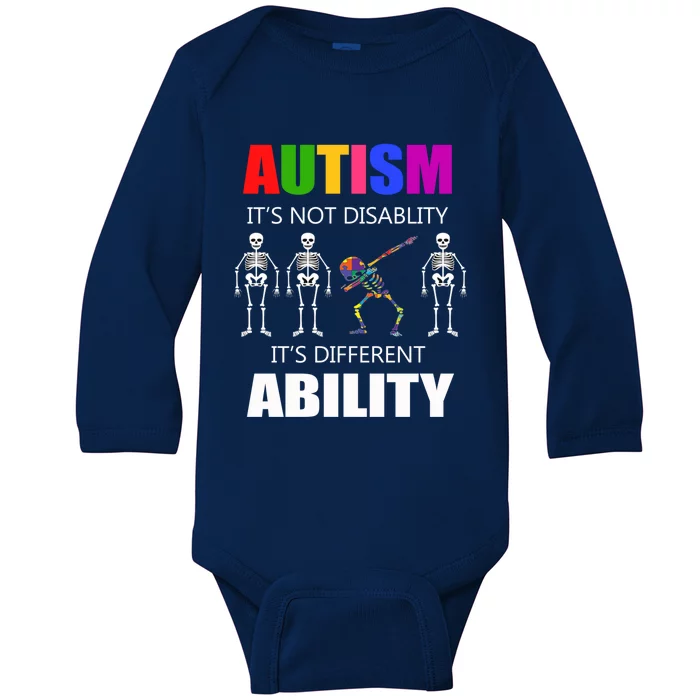 Dabbing Skeleton Not A Disability Autism Awareness Great Gift Baby Long Sleeve Bodysuit