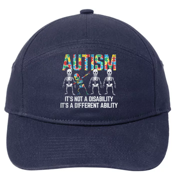 Dabbing Skeleton Not A Disability Autism Awareness Meaningful Gift 7-Panel Snapback Hat