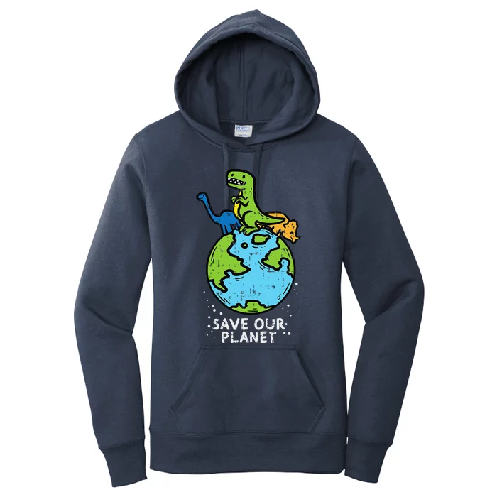 Dinosaurs Save Our Planet Cute Earth Day Cute Women's Pullover Hoodie