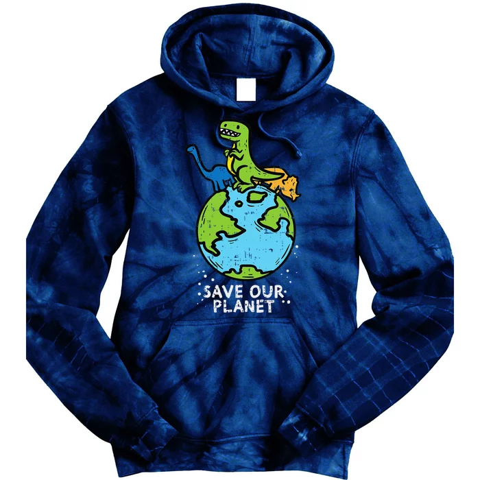 Dinosaurs Save Our Planet Cute Earth Day Cute Tie Dye Hoodie