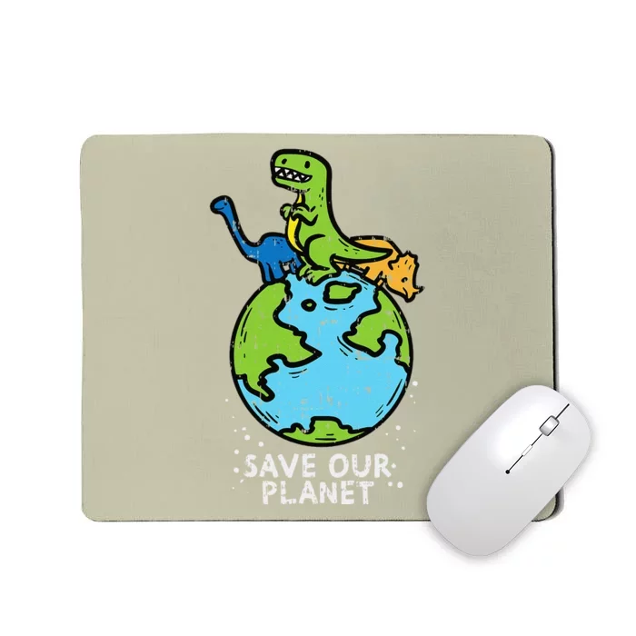 Dinosaurs Save Our Planet Cute Earth Day Cute Mousepad