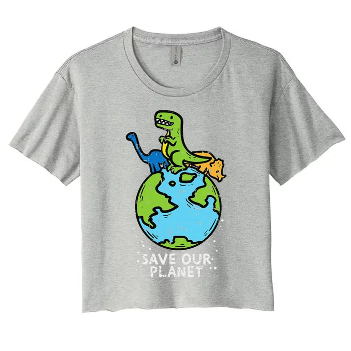 Dinosaurs Save Our Planet Cute Earth Day Cute Women's Crop Top Tee