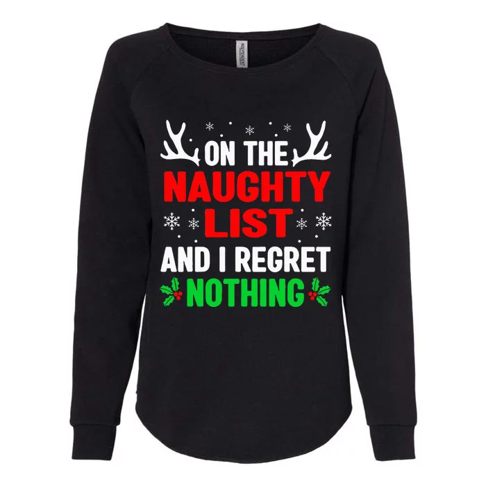 Dear Santa On Naughty List Funny Christmas Kids Womens California Wash Sweatshirt