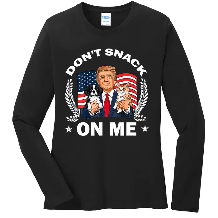 DonT Snack On Me Funny Cat Donald Trump Make Cat Safe Again Ladies Long Sleeve Shirt