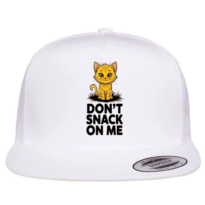 DonT Snack On Me Funny Cat Flat Bill Trucker Hat