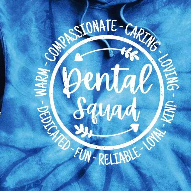 Dental Squad Orthodontist Assistant Hygienist Funny Dentists Gift Tie Dye Hoodie