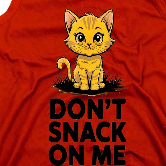 DonT Snack On Me Funny Cat Tank Top