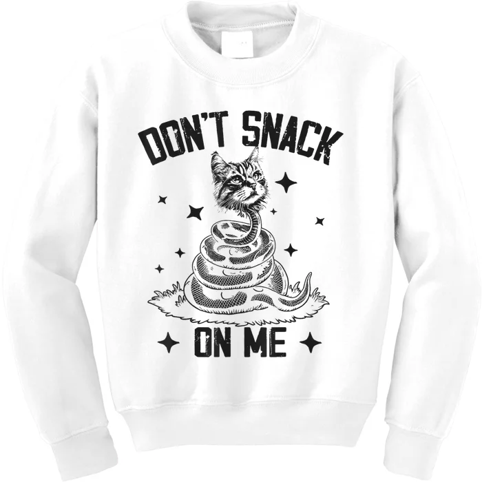 DonT Snack On Me Funny Cat Kids Sweatshirt