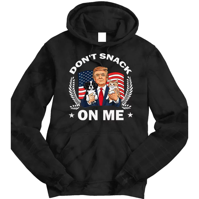 DonT Snack On Me Funny Cat Donald Trump Make Cat Safe Again Gift Tie Dye Hoodie