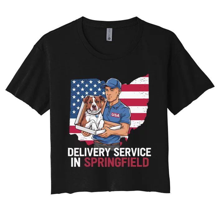 Delivery Service Oh Debate Trump Harris Eating The Dogs Women's Crop Top Tee