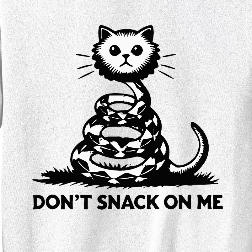 DonT Snack On Me Funny Cat Sweatshirt