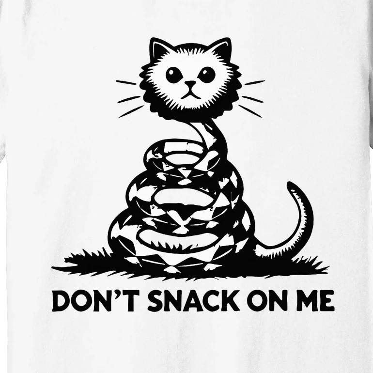 DonT Snack On Me Funny Cat Premium T-Shirt