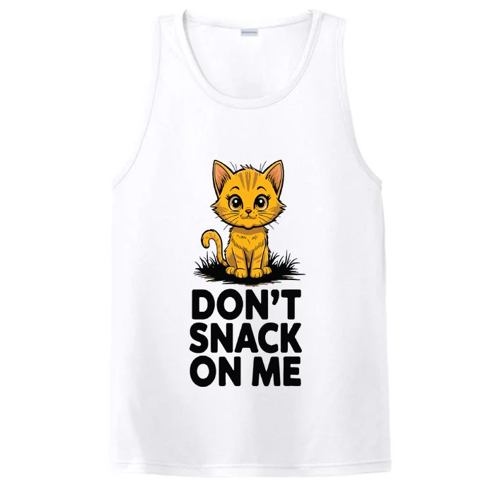 Dont Snack On Me Funny Cat Performance Tank